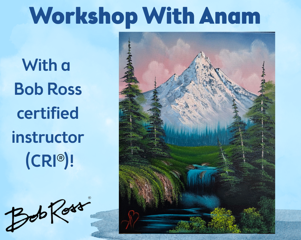 Bob Ross Oil Painting - with Certified Ross Instructor Anam Bokhari